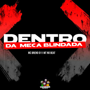 Dentro da Meca Blindada
