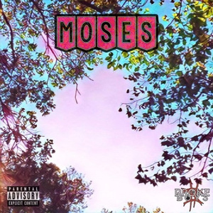 Moses (Prod. Ludicy)