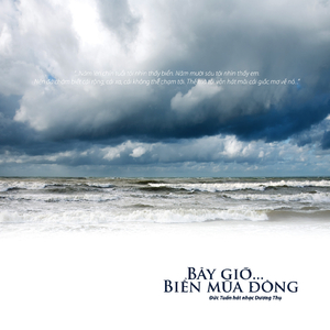 Bây Giờ... Biển Mùa Đông