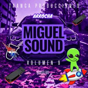 Miguel Sound Taanga Producciones (feat. Taanga Producciones)