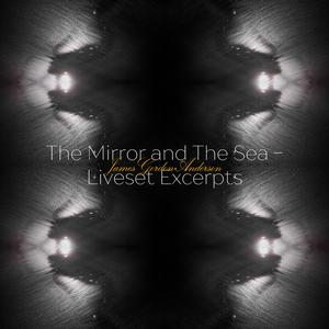 The Mirror And The Sea (Set 2)