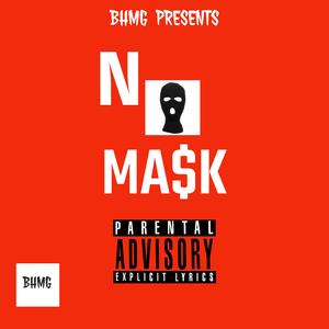 NO MASK NO MOS FREESTYLE
