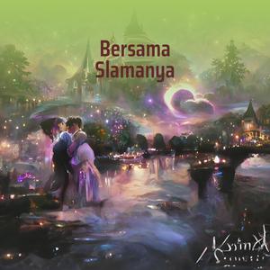 Bersama Slamanya