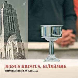 Virsi 222: Jeesus Kristus, elämämme