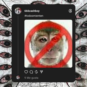 #todosmienten