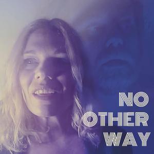 No Other Way (feat. Jen Lush)