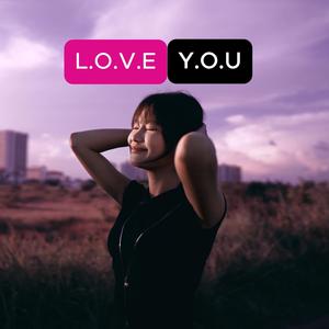 L.O.V.E.Y.O.U