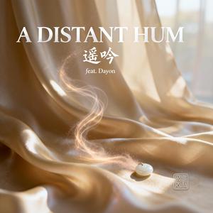 A DISTANT HUM c