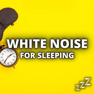 White Noise For Deep Sleep