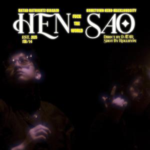 HEN SAO (feat. BATNIGHTZ & DIAGAIN)
