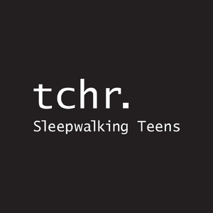 Sleepwalking Teens