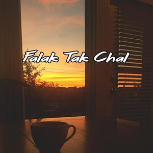 Falak tak chal (lofi)