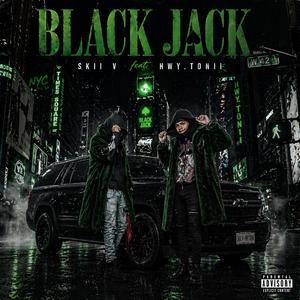 BLACK JACK (feat. Hwy.tonii)