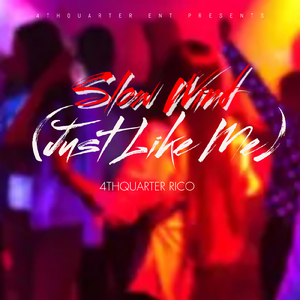 Slow Wind (Just Like Me)