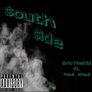 $outh$ide (feat. Paul Waul)