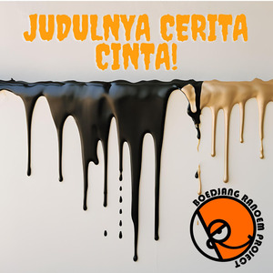 Judulnya Cerita Cinta