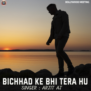 Bichhad Ke Bhi Tera Hu