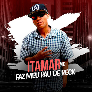 Faz Meu Pau de Beck