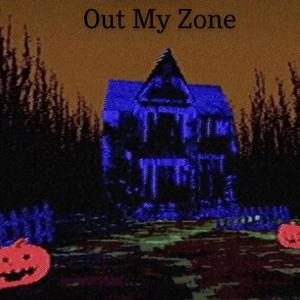 Out My Zone (feat. Josiah Daniel)