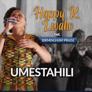 UMESTAHILI (feat. Birmingham Praise)