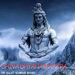 Shiva Dhyana Mantra