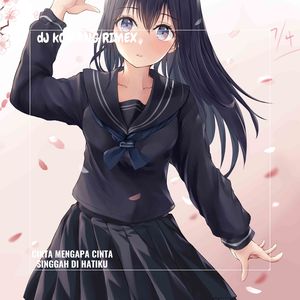 CINTA MENGAPA CINTA SINGGAH DI HATIKU