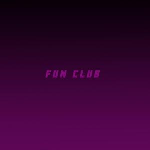 Fun club