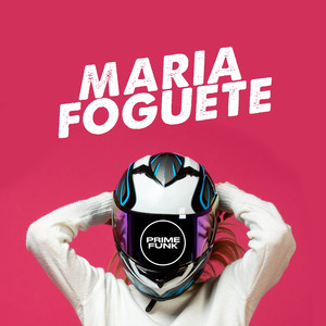 MARIA FOGUETE