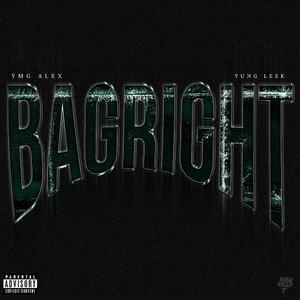 BAG RIGHT (feat. Yung Leek)
