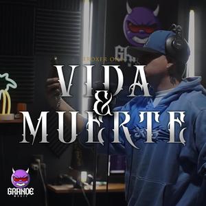 Vida y Muerte (feat. LWDA beats)