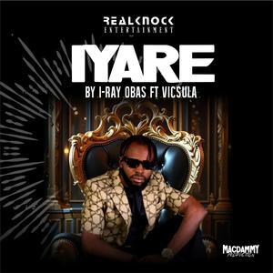 IYARE (by I-Ray Obas) (feat. Vicsula)