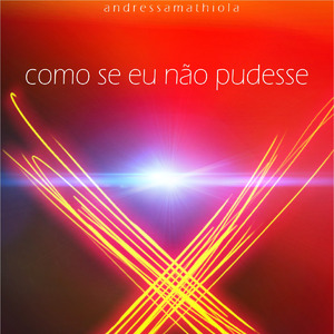 Como Se Eu Não Pudesse