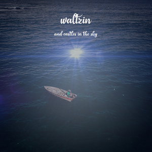 And Castles In The Sky