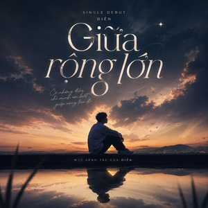 Giữa Rộng Lớn