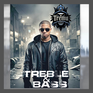 Treble & Bass (Hood)