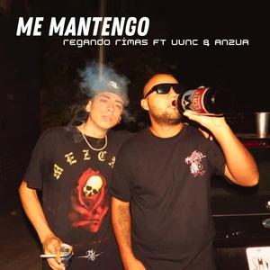 Me Mantengo (feat. UVNC & ANZUA)