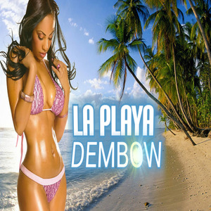 La Playa Dembow