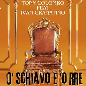 'O schiavo e 'o RRE (Live)