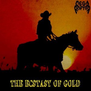 The Ecstasy of Gold