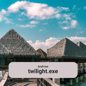 Twilight. Exe