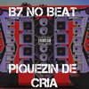 B7 NO BEAT - Pode Gozar no I30 (feat. MC FEFE SP)