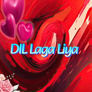 DIL Laga Liya