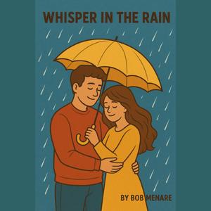 Whisper in the Rain