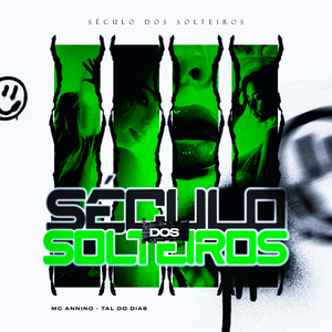 Século dos Solteiros