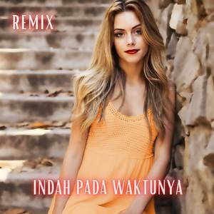 DJ - INDAH PADA WAKTUNYA