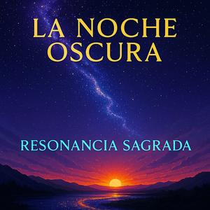 La Noche Oscura