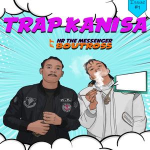 Trap Kanisa (feat. Boutross)