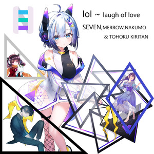 lol ～ laugh of love