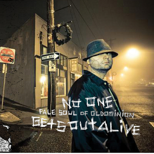 No One Gets Out Alive