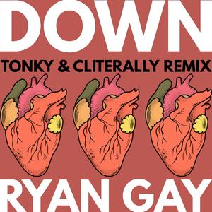 Down (Tonky & Cliterally Remix Radio Edit)